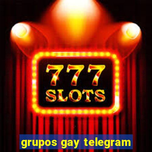 grupos gay telegram